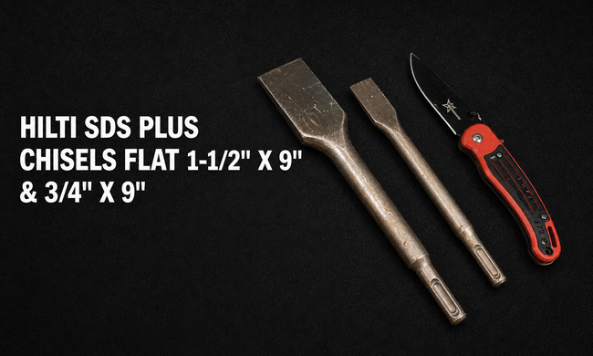 HILTI SDS PLUS CHISEL FLAT 1-1/2" X 9" AND 3/4" X 9" PREOWNED