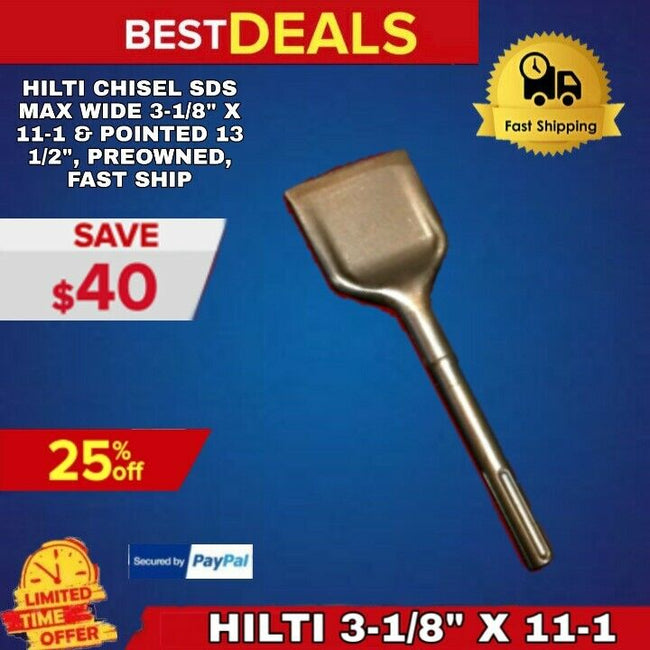 HILTI CHISEL SDS MAX WIDE 3-1/8" X 11-1 & POINTED 13 1/2", PREOWNED